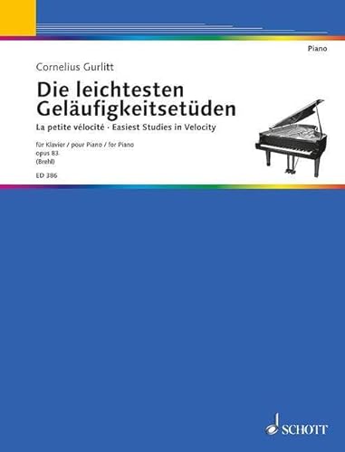 Die leichtesten Geläufigkeitsetüden: op. 83. Klavier.